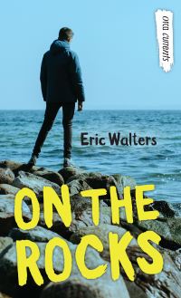Book Cover for On the Rocks by Eric Walters
