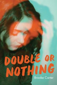 Book Cover for Double or Nothing by Brooke Carter