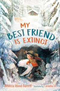 Book Cover for My Best Friend Is Extinct by Rebecca Wood Barrett