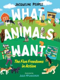 Book Cover for What Animals Want by Jacqueline Pearce