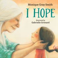 Book Cover for I Hope by Monique Gray Smith