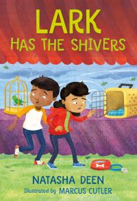 Book Cover for Lark Has the Shivers by Natasha Deen