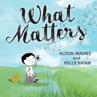 Book Cover for What Matters by Alison Hughes