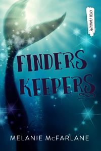 Book Cover for Finders Keepers by Melanie McFarlane