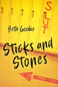 Book Cover for Sticks and Stones by Beth Goobie