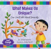 Book Cover for What Makes Us Unique? by Dr Jillian Roberts