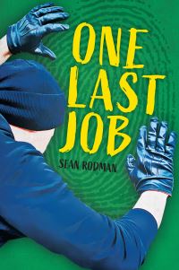 Book Cover for One Last Job by Sean Rodman
