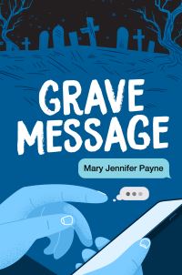 Book Cover for Grave Message by Mary Jennifer Payne