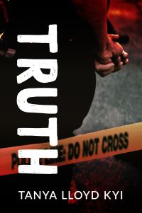 Book Cover for Truth by Tanya Lloyd Kyi