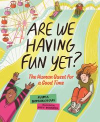 Book Cover for Are We Having Fun Yet? by Maria Birmingham