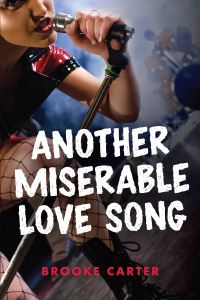 Book Cover for Another Miserable Love Song by Brooke Carter