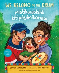 Book Cover for We Belong to the Drum by Sandra Lamouche