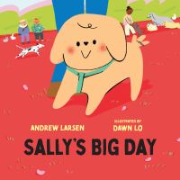 Book Cover for Sally's Big Day by Andrew Larsen