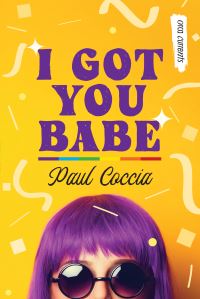 Book Cover for I Got You Babe by Paul Coccia