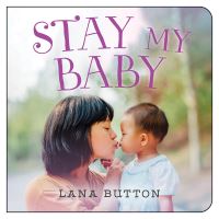 Book Cover for Stay My Baby by Lana Button