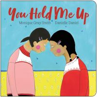 Book Cover for You Hold Me Up by Monique Gray Smith