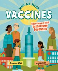 Book Cover for Why We Need Vaccines by Rowena Rae