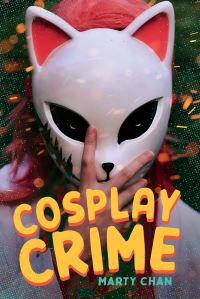 Book Cover for Cosplay Crime by Marty Chan