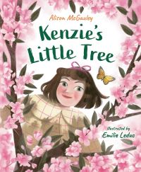 Book Cover for Kenzie's Little Tree by Alison McGauley