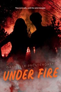 Book Cover for Under Fire by Gabrielle Prendergast