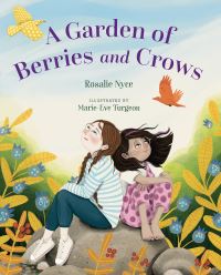 Book Cover for A Garden of Berries and Crows by Rosalie Nyce