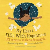 Book Cover for My Heart Fills With Happiness by Monique Gray Smith