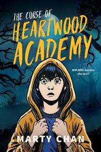 Book Cover for The Curse of Heartwood Academy by Marty Chan