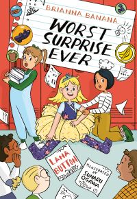 Book Cover for Brianna Banana, Worst Surprise Ever by Lana Button