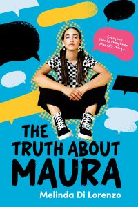 Book Cover for The Truth About Maura by Melinda Di Lorenzo