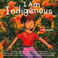 Book Cover for I Am Indigenous by Anne Tenning