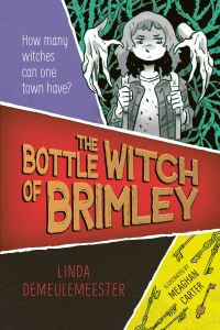 Book Cover for The Bottle Witch of Brimley by Linda DeMeulemeester