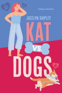 Book Cover for Kat Vs. Dogs by Jocelyn Shipley