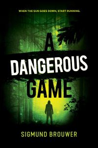 Book Cover for A Dangerous Game by Sigmund Brouwer