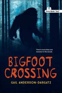 Book Cover for Bigfoot Crossing by Gail AndersonDargatz