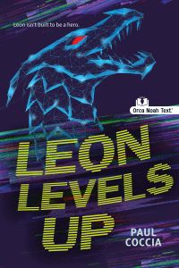 Book Cover for Leon Levels Up (Noah Text Edition) by Paul Coccia