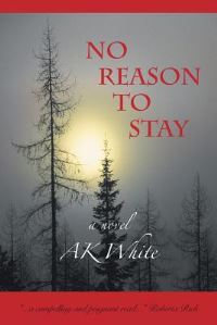 Book Cover for No Reason To Stay by Sigmund Brouwer
