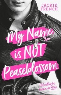 Book Cover for My Name Is Not Peaseblossom by Jackie French