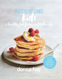 Book Cover for Basics to Brilliance Kids by Donna Hay