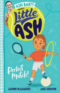 Book Cover for Little ASH Perfect Match! by Ash Barty, Jasmin McGaughey