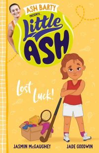 Book Cover for Little Ash Lost Luck! by Ash Barty, Jasmin McGaughey