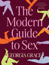 Book Cover for The Modern Guide to Sex by Georgia Grace