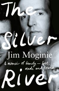 Book Cover for The Silver River by Jim Moginie