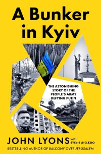 Book Cover for A Bunker in Kyiv by John Lyons