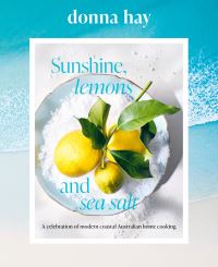Book Cover for Sunshine, Lemons and Sea Salt by Donna Hay