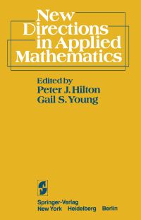 Book Cover for New Directions in Applied Mathematics by PJ Hilton, K Baclawski, GS Young