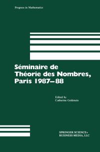 Book Cover for Séminaire De Théorie Des Nombres, Paris 1987-88 by Catherine Goldstein