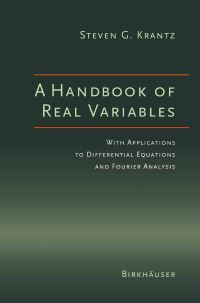 Book Cover for A Handbook of Real Variables by Steven G Krantz
