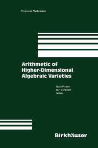 Book Cover for Arithmetic of Higher-Dimensional Algebraic Varieties by Bjorn Poonen, Yuri Tschinkel