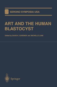 Book Cover for ART and the Human Blastocyst by David K Gardner, Michelle Lane