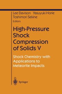 Book Cover for High-Pressure Shock Compression of Solids V by Lee Davison, Yasuyuki Horie, Toshimori Sekine